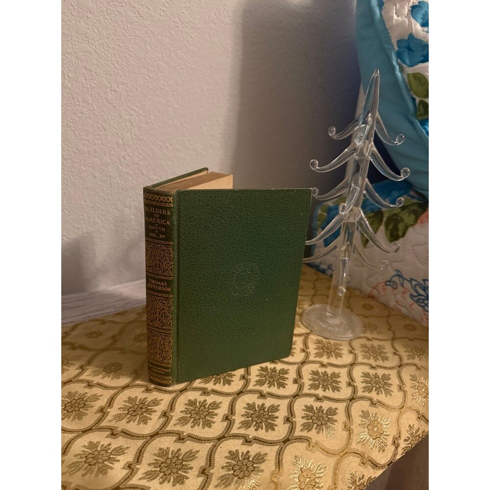 1931 Thomas Jefferson Book Builders of America Clifford Smyth Vintage Green Hard